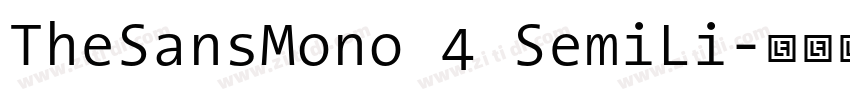 TheSansMono 4 SemiLi字体转换 TheSansMono 4 SemiLi字体转换